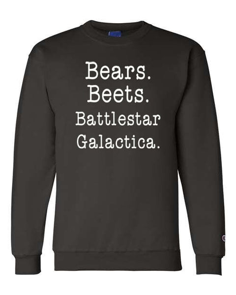 Bears Beets Battlestar Galactica Crewneck Sweatshirt